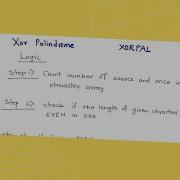 Xor Palindrome Solution And Logic XORPAL Xorpalindrome Codechef Longchallenge