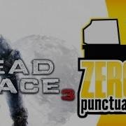 DEAD SPACE 3 Zero Punctuation