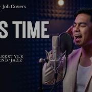 This Time Freestyle Male RNB Jazz Cover Lyric Video