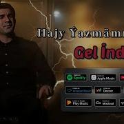 Hajy Yazmammedow Gel İndi Cover Хажы Язмаммедов Гел Инди