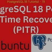 Настройка восстановления на определенный момент времени PITR PostgreSQL 18 Физическое резервн