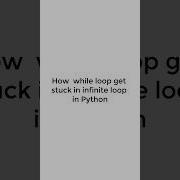 While Loop Stuck In Infinite Loop Pythonshot Python3 Shortvideo Coding Code Shorts Loops
