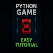 Python Car Game In 10 Minutes Beginner To Pro Guide