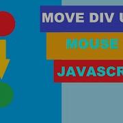 How To Move Div Using Mouse Cursor In Js Move Div Using Mouse Move Div Html Css Js Hypercodez