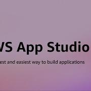 AWS App Studio The Fastest And Easiest Way To Build Business Applications Amazon Web Services