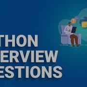 Top 50 Python Interview Questions Python Interview Questions And Answers Edureka