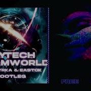 Jaytech Dreamworld Alex Byrka Eastok Bootleg