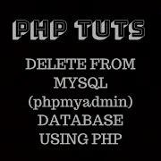 PHP Tutorials 6 Delete Records From MYSQL Phpmyadmin Database Using PHP 2018