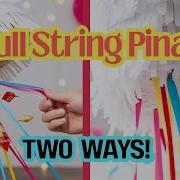 How To Make A Pull String Piñata Easy DIY Tutorial For Beginners