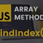 FindIndex Array Method JavaScript Tutorial