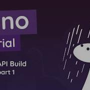 Deno Tutorial 5 API Build Part 1