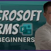 How To Use Microsoft Forms Complete Online Course For Beginners 2021 Update