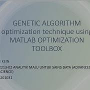 GENETIC ALGORITHM Optimization Technique Using MATLAB OPTIMIZATION TOOLBOX New