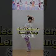 Hearts2Hearts Lemon Tang Dance Tutorial Slow 0 8x Mirror