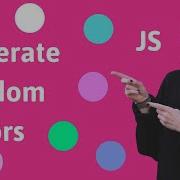 Generate Random Colors With JavaScript
