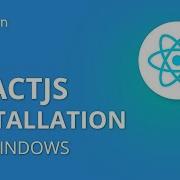 Как установить и настроить React в Windows Учебное пособие по ReactJS Simplilearn