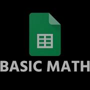 How To Do Basic Math In Google Sheets