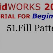 SolidWorks Tutorial For Beginners 51 Fill Pattern