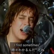 和訳 Someday The Strokes Live At T In The Park 2006