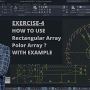 Ex 4 How To Use Rectangular Array Polar Array With Example