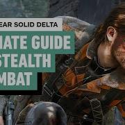 Metal Gear Solid Delta Ultimate Guide For Stealth And Combat
