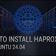Как установить HAProxy на Ubuntu 24 04