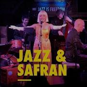 Jazz Safran By Azadé Et Les Garçons