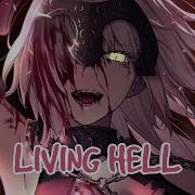 Nightcore Living Hell Lyrics