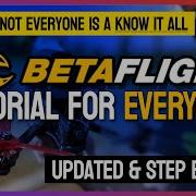 BETAFLIGHT Tutorial For Everyone Updated Step By Step