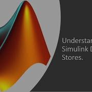 Matlab Simulink Understand Data Store Read Write In Simulink