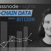 ON CHAIN Data Analyzing BTC Via GlassNode