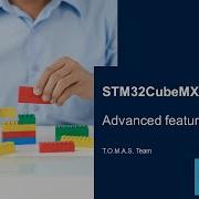 STM32Cube Tools In Practice STM32CubeMX STM32CubeIDE Advanced Features