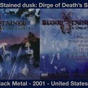 Dirge Of Death S Silence Blood Stained Dusk 2001 Album