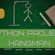 Python Project Coding Hangman