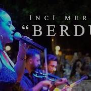 İnci Mercan BERDUŞ