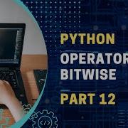 Python Bitwise Operators In Hindi Python Tutorial For Beginner P12 2024