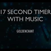 17 SECOND TIMER WITH MUSIC 432Hz