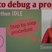How To Debug The Program In Python IDLE