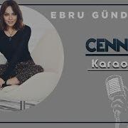 Ebru Gündeş Cennet Karaoke