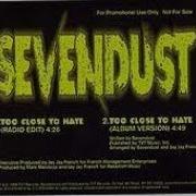 Too Close To Hate Sevendust Lyrics Video
