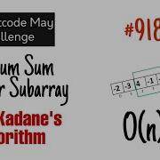Maximum Sum Circular Subarray Using Kadane S Algorithm Leetcode May Challenge Day 15 918