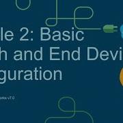 CCNA Module 2 Basic Switch And End Device Configuration Introduction To Networks Course ITN