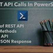 PowerShell Call REST API And Parse JSON Response