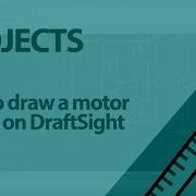 How To Draw A Motor Starter On DraftSight