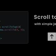 Scroll To Top Button Back To Top Using Simple JAVASCRIPT Click To Scroll Top CSS Smooth Scroll