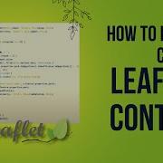 How To Build A Custom Leaflet Control