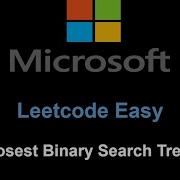 Leetcode 270 Closest Binary Search Tree Value BST