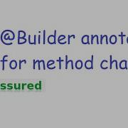11 Builder Annotation To Do Method Chaining And Write Readable Tests And Methods