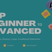 2 Learn PHP From Beginner To Advanced PHP Course Arrays Functions Boolean Loops