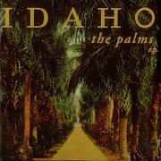 Idaho The Palms E P Full EP